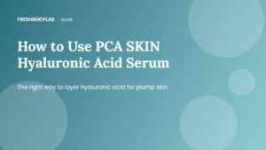How to Use PCA SKIN Hyaluronic Acid Boosting Serum for Plump, Hydrated Skin