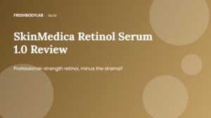 SkinMedica Retinol Serum 1.0 Review: Pro-Strength Retinol Without the Drama?